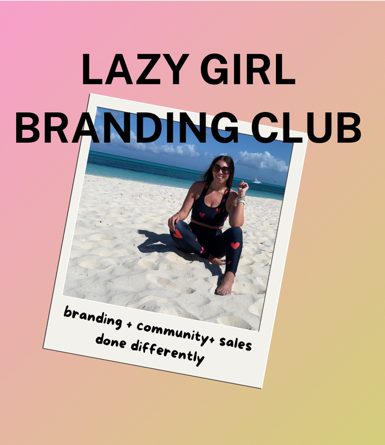 LAZY GIRL BRANDING CLUB