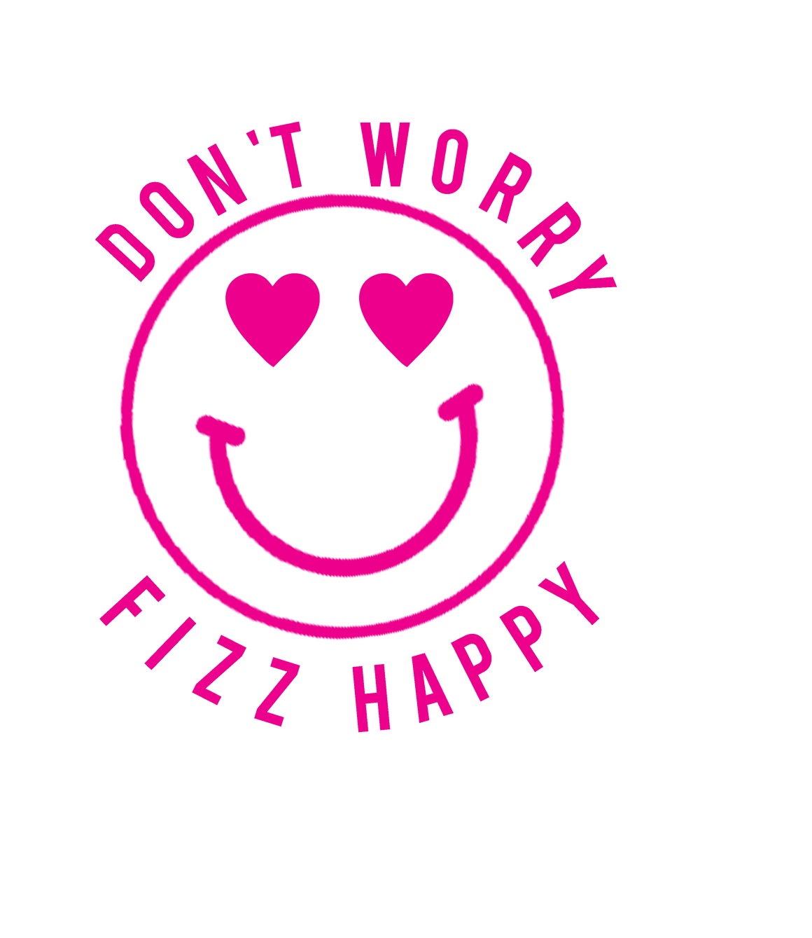 Don't Worry Fizz Happy sticker (single)